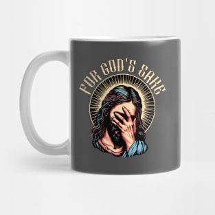 For God's Sake Mug